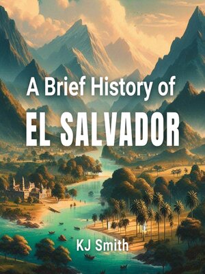 cover image of A Brief History of El Salvador
